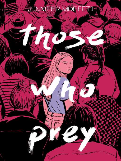 Title details for Those Who Prey by Jennifer Moffett - Available